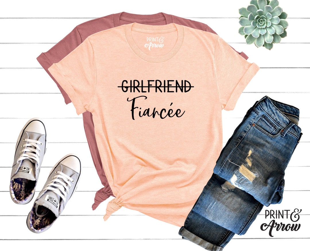 Girlfriend Fiancee Shirt, Engagement Shirt, Fiancée Shirt, Bride Shirt ...