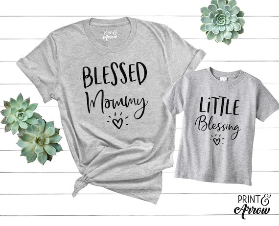 Blessed Mommy Shirt, Little Blessing, Mommy and Me Shirts, Matching Shirts, Matching Family Shirts, Mom Gift, Mommy and Me Outfits,