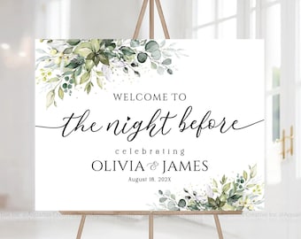 Rehearsal Dinner Sign, The Night Before Sign, Wedding Rehearsal Dinner, Greenery Eucalyptus Decor, Wedding welcome sign, Rehearsal signs