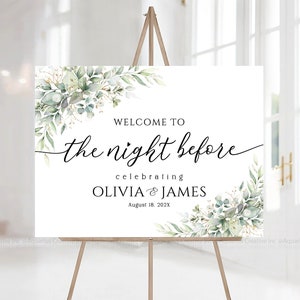 Rehearsal Dinner Sign, The Night Before Sign, Wedding Rehearsal Dinner, Greenery Eucalyptus Decor, Wedding welcome sign, Rehearsal signs