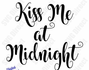 Beije-me à meia-noite ***Svg, Png, Dxf, Jpg para uso com Silhouette Studio e Cricut, arte vetorial, arquivos de corte digital de design de vinil