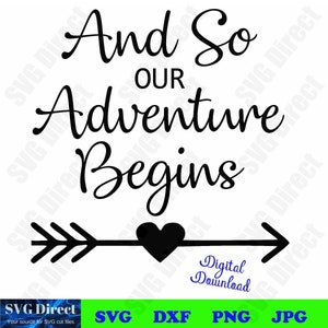 En zo begint ons avontuur Arrow ****Svg, Png, Dxf, Jpg gebruik met Silhouette Studio &Cricut, Vector Art, Vinyl Design Digital Cut Files