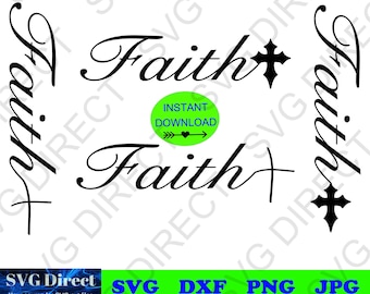 Faith Cross - 4 designs **Svg, Png, Dxf, Jpg - Digital Cut Files