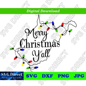W Virginia Merry Christmas Y'all ***Svg, Png, Dxf, Jpg use with Silhouette Studio & Cricut, Vector Art, Vinyl Design Digital Cut Files