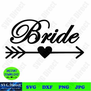 May include: Black and white graphic design of the word "Bride" with a heart and arrow. The design is perfect for a wedding or bridal shower.