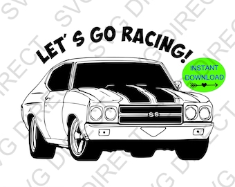 Lets go Racing - Chevelle ****Svg, Png, Dxf, Jpg use with Silhouette Studio & Cricut, Vector Art, Vinyl Design Digital Cut Files