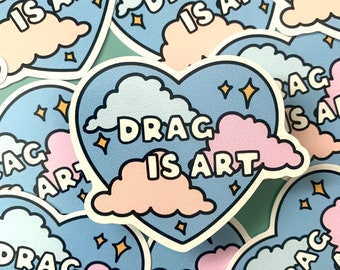 Drag is Art 3 inch Sticker