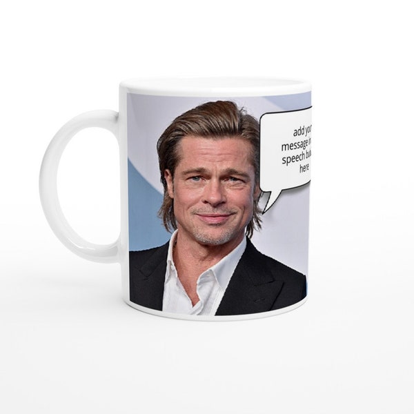 Tasse Brad Pitt personnalisée avec votre message