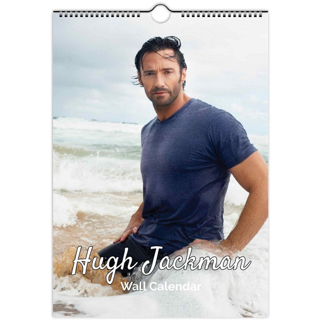 Hugh Jackman Full Photo Calendar Choose Start Month 2025 Personalised