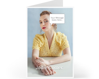Jodie Comer Birthday, Greeting Card personalised your message in speech bubble or on card