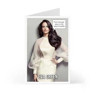 Tarjeta de felicitación de cumpleaños de Eva Green. Personaliza tu mensaje en un bocadillo o en una tarjeta.