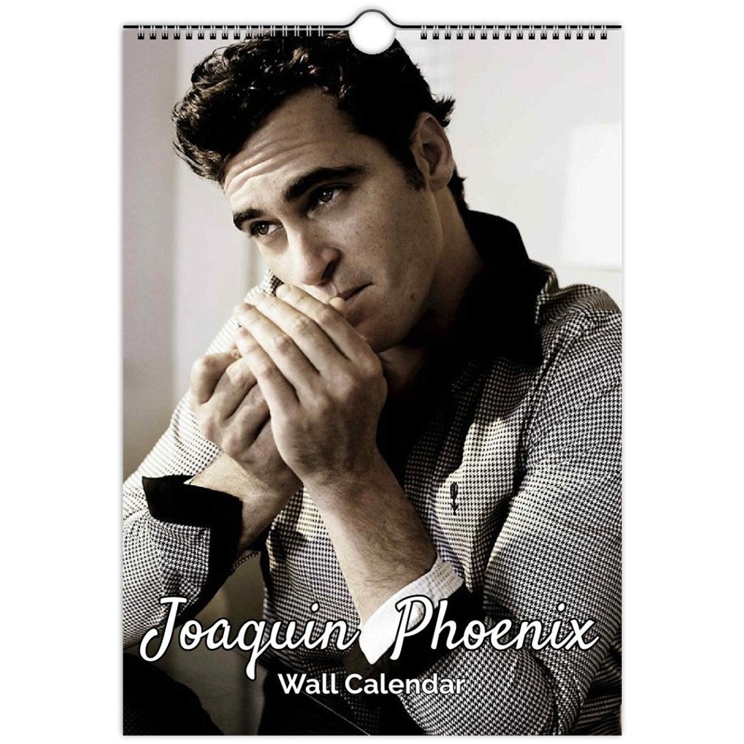 Joaquin Phoenix Full Photo Calendar Choose Start Month Etsy