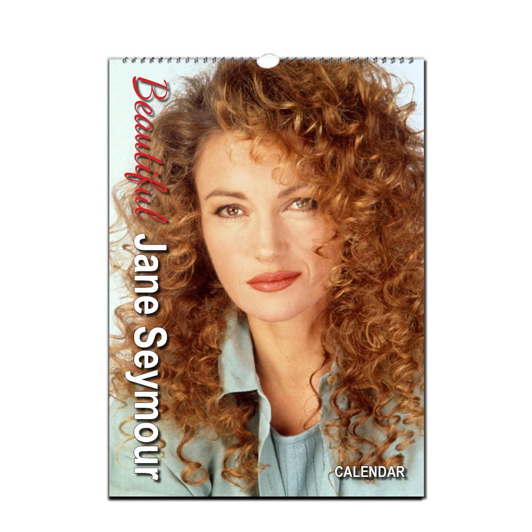 Beautiful Jane Seymour | 2026/27 | Choose Start Month/year | Full Photo ...