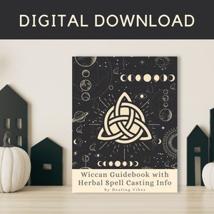 Wiccan Guidebook with Herbal Spell Casting Info