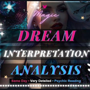 Dream Interpretation Analysis | Same Day Dream Reading | Dream Analysis | Dream Meanings | Psychic Reading