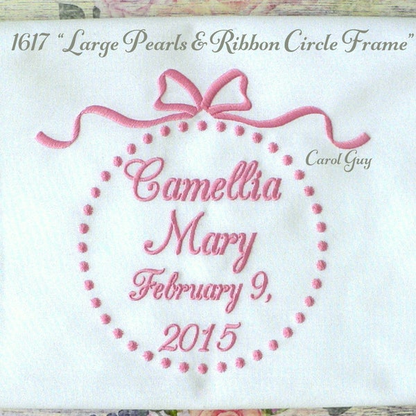Embroidery design / 1617 "Large Pearls & Ribbon Circle Frame" is a digital file that is exclusive to Carol Guy.
