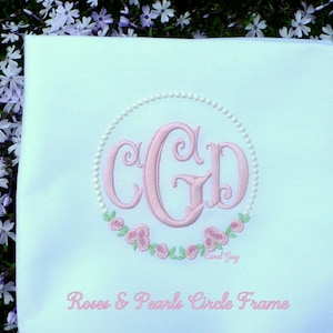 Machine embroidery monogram frame / 1712 "Roses & Pearls Circle Frame" / Carol Guy exclusive digital file / Girl's embroidery / set of 2.