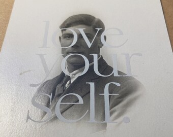 Love Yourself | Original Screenprint | Antique Photograph