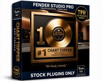 Fender Studio Pro Vocal Template – Chart Topper | Recording, Mixing & Mastering for Rap, Hip Hop and Melodic Vocals | Stock Plugins