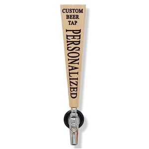 Custom Personalized Tapered Beer Wine Coffee Tap Handle Oak Wood. Engraved with your Personalized Text.