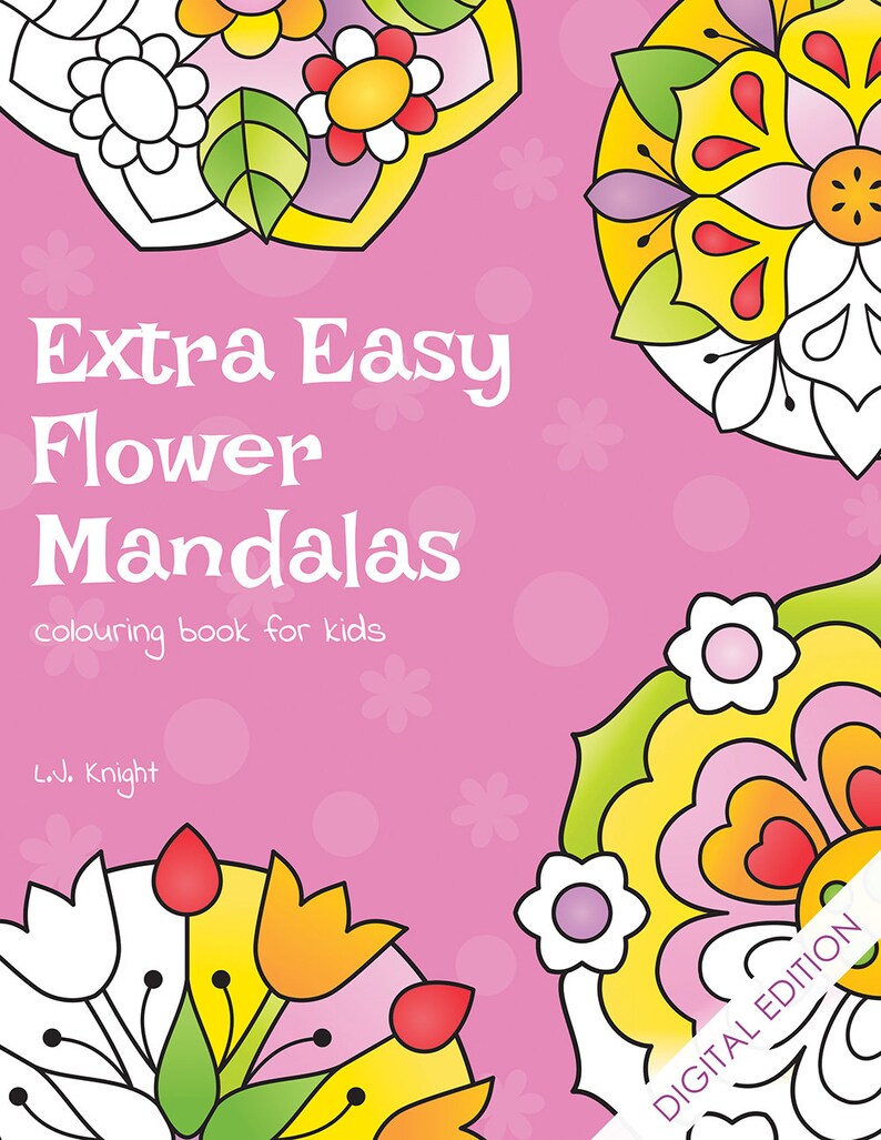 May include: A pink coloring book with the title "Extra Easy Flower Mandalas" and the subtitle "colouring book for kids". The cover features three colorful flower mandalas with a digital edition label.