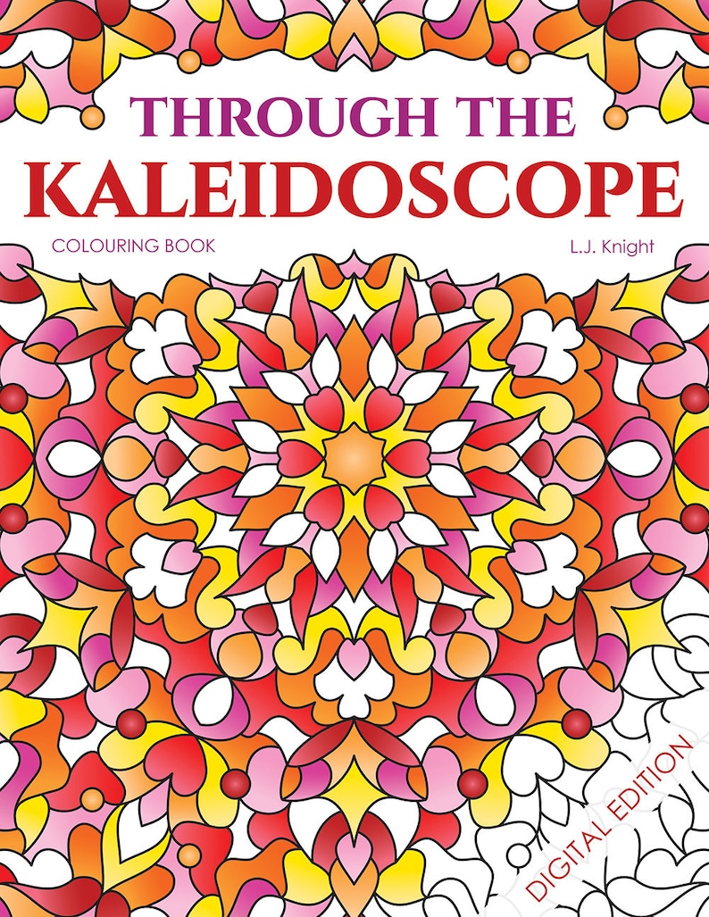 May include: A coloring book titled "Through the Kaleidoscope" by L.J. Knight. The cover features a colorful mandala design with red, orange, yellow, pink, and white colors.