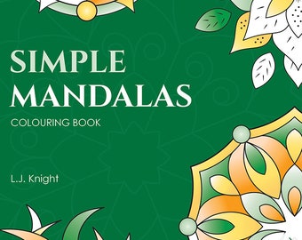 Simple Mandalas Printable Colouring Book - Digital PDF Download - 50 Easy Mandala Pages to Colour For Adults, Beginners & Children