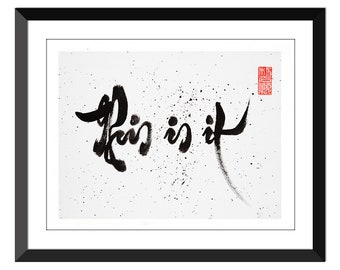 This is it - Thich Nhat Hanh - 24x36"