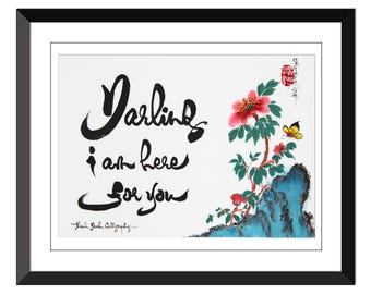 Darling i am here for you- Peony flower and rock drawing- 10x13" - Thich Nhat Hanh