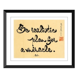 Be realistic, plan for a miracle ―Osho - 9x12&quot; Antique