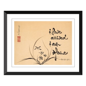 i have arrived i am Home - 9x12&quot;  antique paper - Thich Nhat Hanh quote