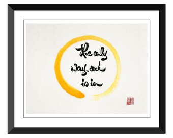 The only way out is in - Golden Enso Circle - Many Sizes