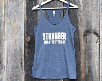 Stronger Than Yesterday (Women's Workout Tank)