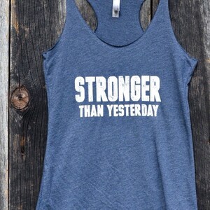 Stronger Than Yesterday Women's Workout Tank image 2