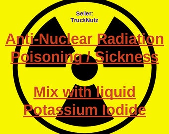 Potassium Iodide KI IOSAT ThyroShield  Anti Nuclear Radiation Poisoning Sickness Thyroid Fallout