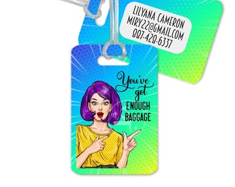 You've got enough baggage/retro housewife/pop art luggage tag/funny luggage tag/personalized/custom luggage tag/Add your contact information