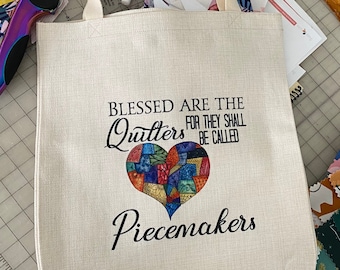 Blessed are the quilters/sewing/Sewing tote/quilt/sewing gift/gift for mom/mother's day gift/sewing gift/sewing scissors/quilting gift