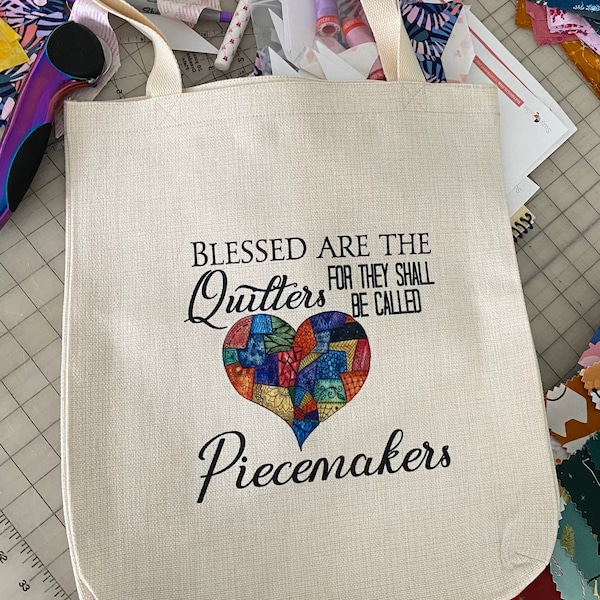 Blessed are the quilters/sewing/Sewing tote/quilt/sewing gift/gift for mom/mother's day gift/sewing gift/sewing scissors/quilting gift