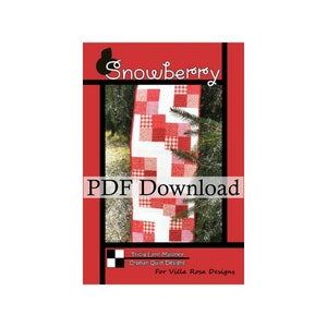 May include: A PDF download pattern for a red and white quilt called "Snowberry" by Tricia Lynn Maloney for Villa Rosa Designs. The quilt features a red and white checkered pattern.