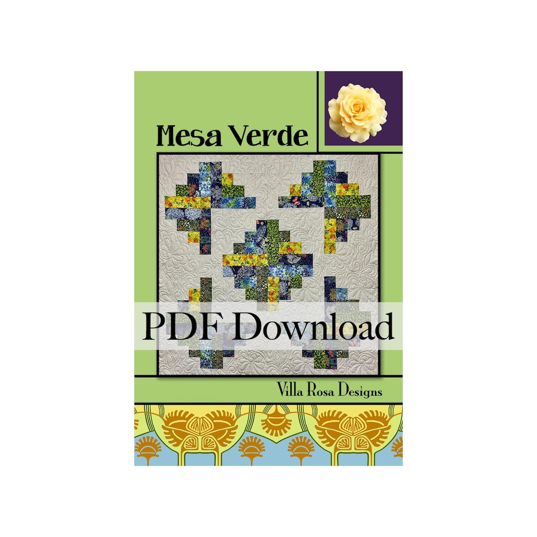 Mesa Pattern Mesa Verde Quilt Pattern by Villa Rosa Designs. PDF Download Fat ...