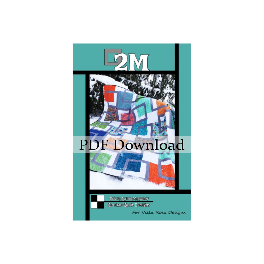 2M Quilt Pattern by Orphan Quilt Designs (PDF Version) - Etsy