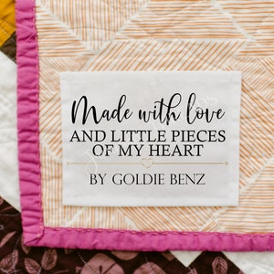 Made with love and pieces of my heart. These cute quilt labels are available in cotton or polyester with sew-on backing