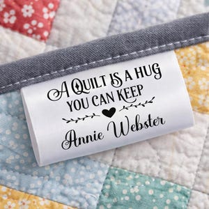 Personalized Satin Quilt Tag – A Quilt Is a Hug You Can Keep – Custom Quilt Label – Sew In Quilt Tag – Handmade Quilt Label – Set of 25