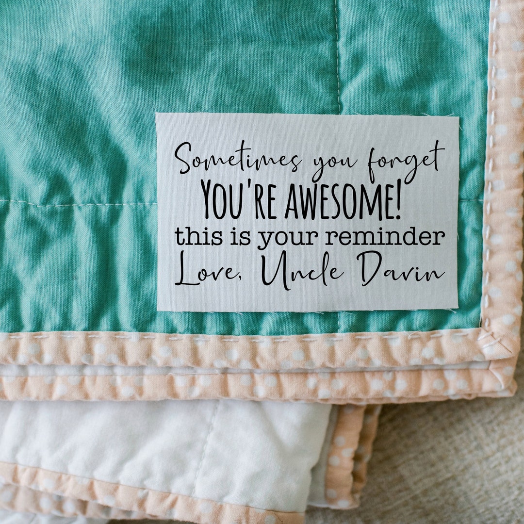 Cute Quilt Labels With an Encouraging Message. Available in Cotton or