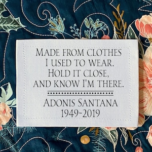 Memory Quilt Labels in Cotton or Polyester. This is a single label. We add the name of your loved one and the years of life. Sew-on or iron