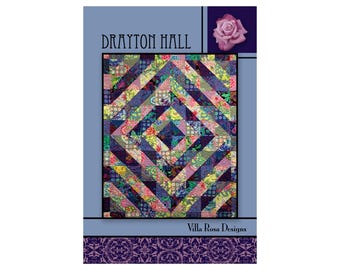 Drayton Hall Quilt Pattern by Villa Rosa Designs