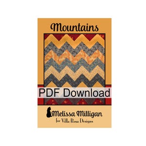 May include: A digital download pattern for a quilt called "Mountains". The quilt features a chevron pattern in shades of yellow, orange, red, blue, and gray. The pattern is by Melissa Milligan for Villa Rosa Designs.