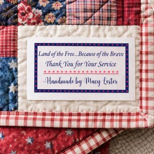 Patriotic Quilt Label Personalized, Land of the Free Because of the Brave, Military Quilt Label, Veteran Quilt Tag, Quilts of Valor Label