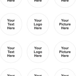 May include: Nine white circles with black text. The text in each circle reads "Your Text Here", "Your Logo Here", or "Your Picture Here".
