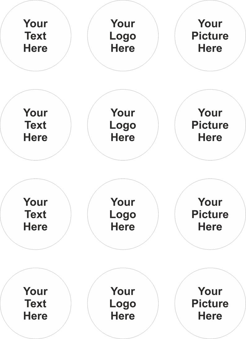 May include: Nine white circles with black text. The text in each circle reads "Your Text Here", "Your Logo Here", or "Your Picture Here".